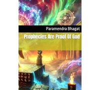 Prophecies Are Proof Of God