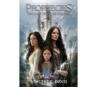 PROPHECIES: The Last Light of Avalon