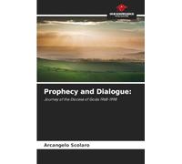 Prophecy and Dialogue: Journey of the Diocese of Goiás 1968-1998