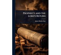 Prophecy and the Lord's Return