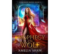 Prophecy of the Wolf (Forbidden Mates)