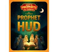 Prophet Hud (Tales of the Prophets for Children)
