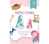 Prophet Stories Activity Book Colouring + Duaa: A Perfect Gift for Muslim Kids!