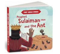 Prophet Sulaiman (PBUH) and the Ant: First Quran Stories | An Illustrated Story Book for Kids | Values of Islam and the Holy Quran | Ages 5+ [Penguin ... (First Quran Stories, Penguin Early Learning)
