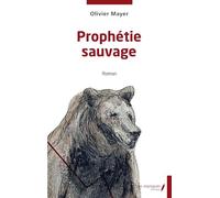 Prophétie sauvage