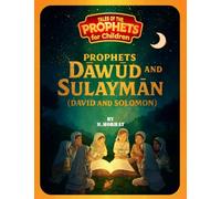 Prophets Dawud and Sulaiman (David and Solomon) (Tales of the Prophets for Children)