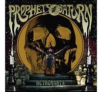 Prophets Of Saturn - Retronauts [Vinilo]