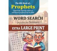 Prophets Word Search: Bible-Themed Large Print Puzzles for Seniors (55 Names, 8.5x11, 30pt): Faith-based activities to strengthen memory, encourage ... Large Print Word Search Puzzles for Seniors)