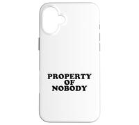 Propiedad de Nadie (declaración de Confianza en sí Mismo) Carcasa para iPhone 16 Plus