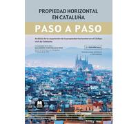 Propiedad horizontal en Cataluña. Paso a paso