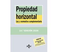 Propiedad horizontal: Ley y normativa complementaria (Derecho - Biblioteca de Textos Legales)