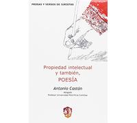 Propiedad intelectual y también, POESÍA (Prosas y versos de juristas)