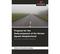 Proposal for the Redevelopment of the Marien Nguabi Neighborhood: Municipality of Vila de Boane, Mozambique