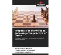 Proposals of activities to encourage the practice of Chess
