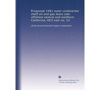 Proposed 1981 outer continental shelf oil and gas lease sale offshore central and northern California, OCS sale no. 53: draft environmental impact statement
