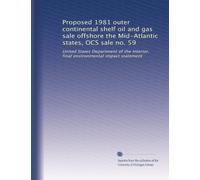 Proposed 1981 outer continental shelf oil and gas sale offshore the Mid-Atlantic states, OCS sale no. 59: United States Department of the Interior, final environmental impact statement
