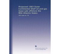 Proposed 1983 Outer Continental Shelf oil and gas lease sale offshore the Mid-Atlantic States: OCS sale no. 76: Volume 1