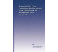 Proposed 1983 Outer Continental Shelf oil and gas lease sale offshore the Mid-Atlantic States: OCS sale no. 76: Volume 2