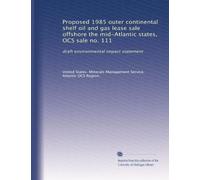 Proposed 1985 outer continental shelf oil and gas lease sale offshore the mid-Atlantic states, OCS sale no. 111: draft environmental impact statement