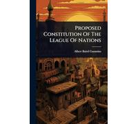 Proposed Constitution Of The League Of Nations