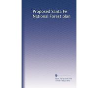 Proposed Santa Fe National Forest plan