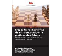 Propositions d'activités visant à encourager la pratique des échecs
