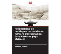 Propositions de politiques nationales en matière d'information dans certains pays africains