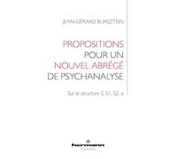 Propositions pour un nouvel abrégé de psychanalyse: Sur la structure S, S1, S2, a