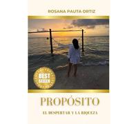 Propósito: El despertar y la riqueza