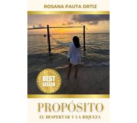 Propósito: El despertar y la riqueza