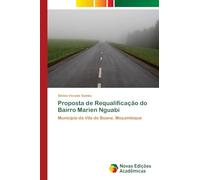 Proposta de Requalificação do Bairro Marien Nguabi: Município da Vila de Boane, Moçambique