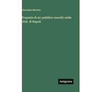 Proposta di un pubblico macello nella città di Napoli