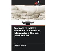 Proposte di politica nazionale in materia di informazione di alcuni paesi africani