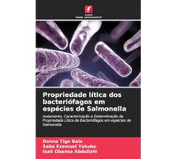 Propriedade lítica dos bacteriófagos em espécies de Salmonella: Isolamento, Caracterização e Determinação da Propriedade Lítica de Bacteriófagos em espécies de Salmonella