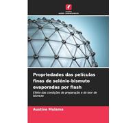 Propriedades das películas finas de selénio-bismuto evaporadas por flash: Efeito das condições de preparação e do teor de bismuto