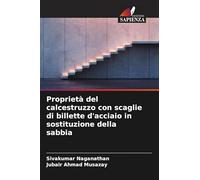 Proprietà del calcestruzzo con scaglie di billette d'acciaio in sostituzione della sabbia