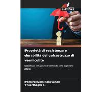 Proprietà di resistenza e durabilità del calcestruzzo di vermiculite: Calcestruzzo con aggiunta di vermiculite come stagionante interno