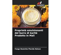 Proprietà emulsionanti del burro di karité Prodotto in Mali
