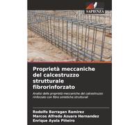 Proprietà meccaniche del calcestruzzo strutturale fibrorinforzato: Analisi delle proprietà meccaniche del calcestruzzo rinforzato con fibre sintetiche strutturali