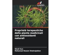 Proprietà terapeutiche delle piante medicinali con antiossidanti naturali