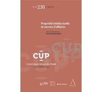 Propriété intellectuelle et secrets d’affaire: 230