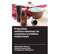 Propriétés antimicrobiennes de certaines orchidées médicinales