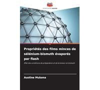 Propriétés des films minces de sélénium-bismuth évaporés par flash: Effet des conditions de préparation et de la teneur en bismuth