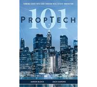 PropTech 101: Turning Chaos Into Cash Through Real Estate Innovation