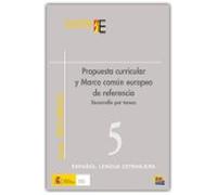 Propuesta Curricular Y Marco Comun Europeo De Referencia. Desarro Llo