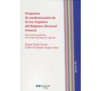 PROPUESTA DE MODERNIZACION DE LA LEY ORGANICA DEL REGIMEN ELECTOR