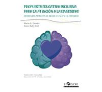 Propuesta educativa inclusiva para la atención a la diversidad: 86 (Colección Manuales)