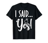 Propuesta nupcial Dije Sí Parejas Compromiso Camiseta