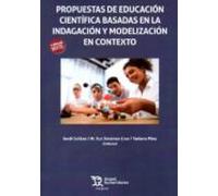 Propuestas de Educación Científica Basadas en la Indagación y Modelización en Contexto