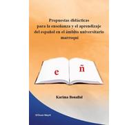 PROPUESTAS DIDACTICAS PARA LA ENSEÑANZA Y EL APRENDIZAJE DEL | Karima Bouallal
